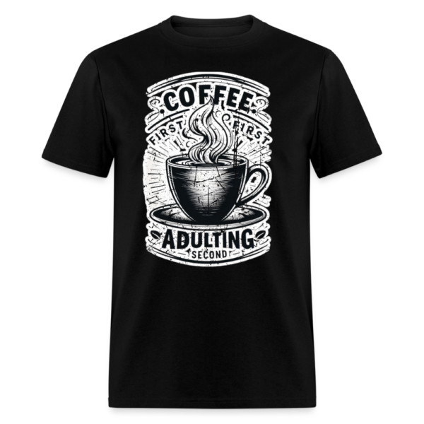 Vintage Coffee First Adulting Second Unisex Classic T-Shirt