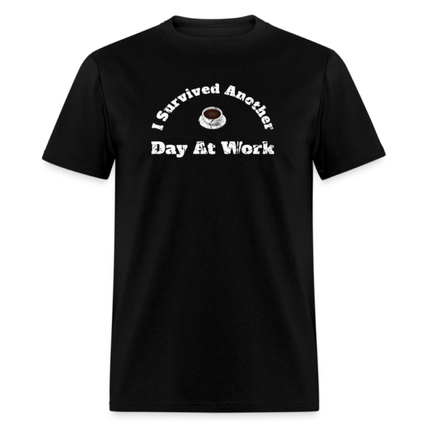 Vintage I Survived Another Day At Work Coffee Unisex Classic T-Shirt