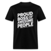 Proud Boss Of Awesome People Unisex Classic T-Shirt - Image 2