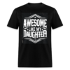 Awesome Like My Daughter Unisex Classic T-Shirt - Image 2