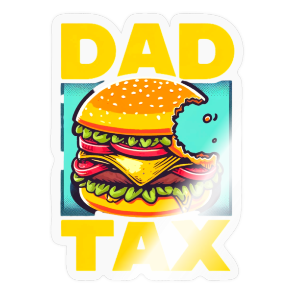 Dad Tax Burger Bite Sticker