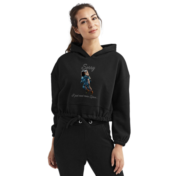 Sorry More Space | Astronaut Women’s Cropped Hoodie