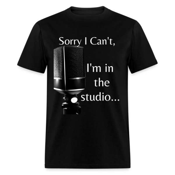 I Can't | Music Studio Unisex Classic T-Shirt - Image 2