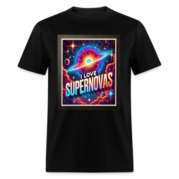 I Love SuperNovas Unisex Classic T-Shirt - Image 2