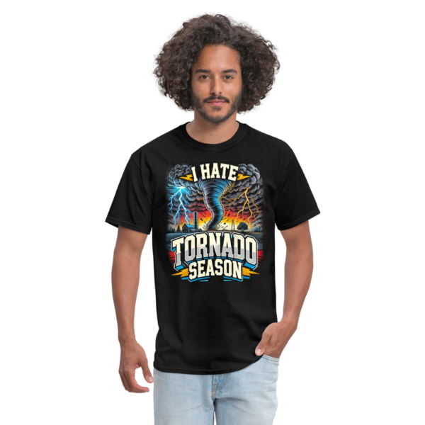 I Hate Tornado Season Unisex Classic T-Shirt