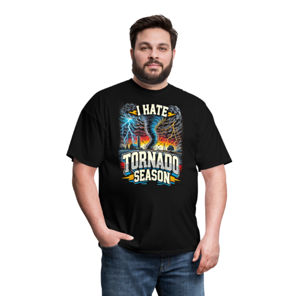 I Hate Tornado Season Unisex Classic T-Shirt - Image 3