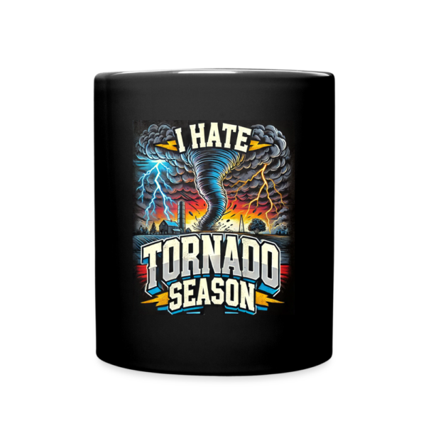 I Hate Tornado Season Full Color Mug - Image 2