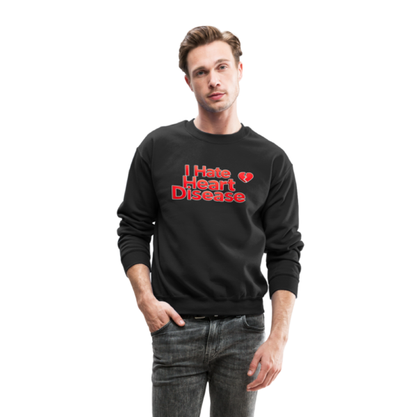 I Hate Heart Disease Crewneck Sweatshirt