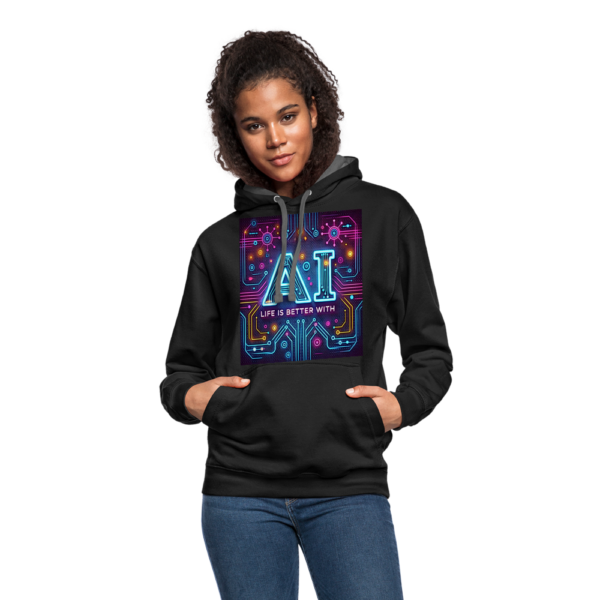 Life Is Better With AI Unisex Contrast Hoodie