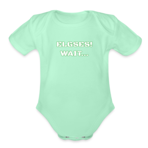 Funny ELGSES wait... Misspelling Organic Short Sleeve Baby Bodysuit