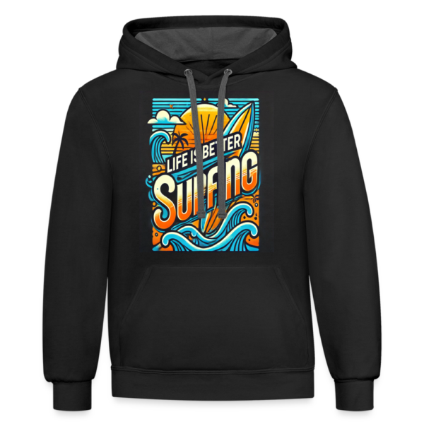 Life is Better Surfing Contrast Hoodie - Image 2