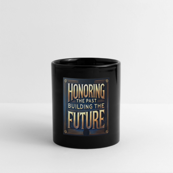 Honoring The Past Full Color Mug - Image 2