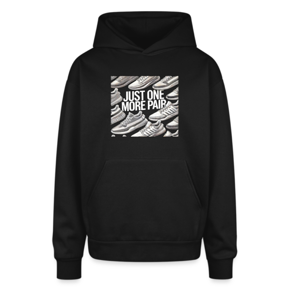 Sneakerheads Just One More Pair Oversized Hooded Sweatshirt