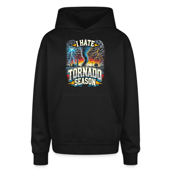 I Hate Tornado Season Oversized Hooded Sweatshirt