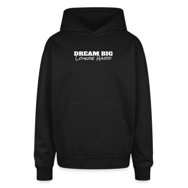 Dream Big Lounge Hard Oversized Hooded Sweatshirt