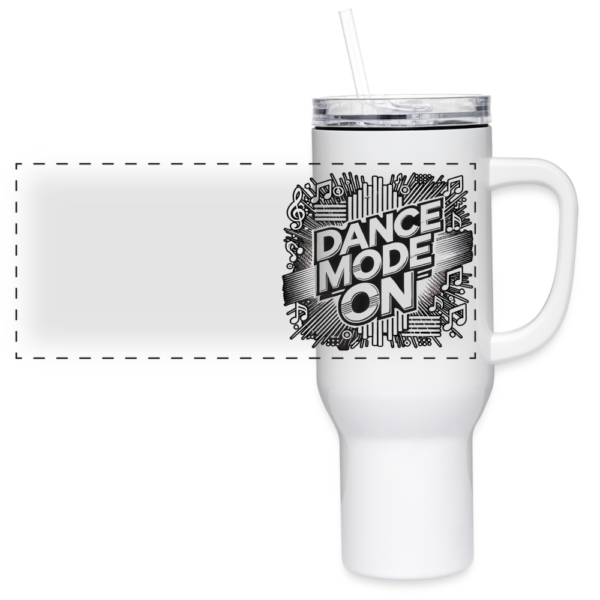 Dance Mode On 40 oz Travel Tumbler - Image 2