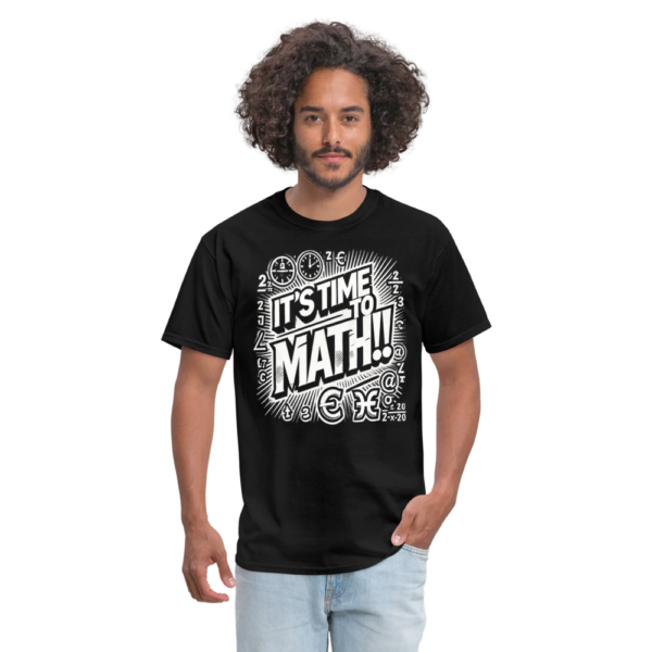 It's Time To Math Unisex Classic T-Shirt