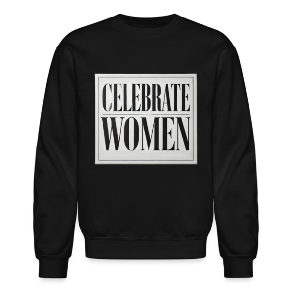 Celebrate Women Crewneck Sweatshirt