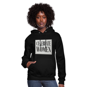 Celebrate Women Women's Hoodie