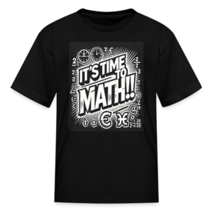 It's Time To Math Kids' T-Shirt