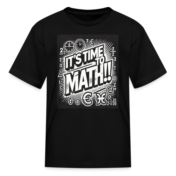 It's Time To Math Kids' T-Shirt