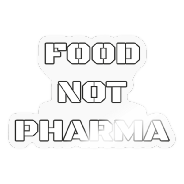 Food Not Pharma Sticker