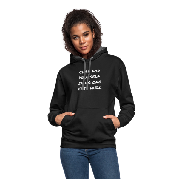 Clap For Yourself Unisex Contrast Hoodie