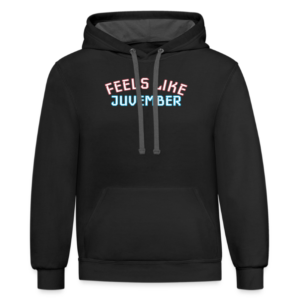 Feels Like Juvember Contrast Unisex Hoodie - Image 2