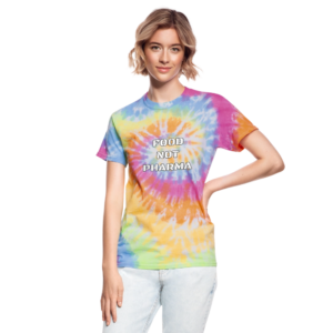 Food not Pharma Unisex Tie Dye T-Shirt